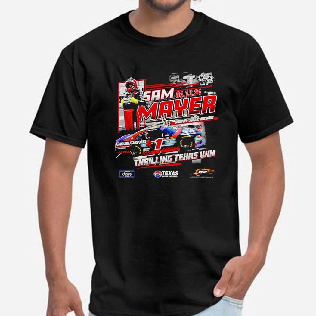 Samuel Adam Mayer Jr Motorsports Thrilling Texas Win Shirt Hoodie