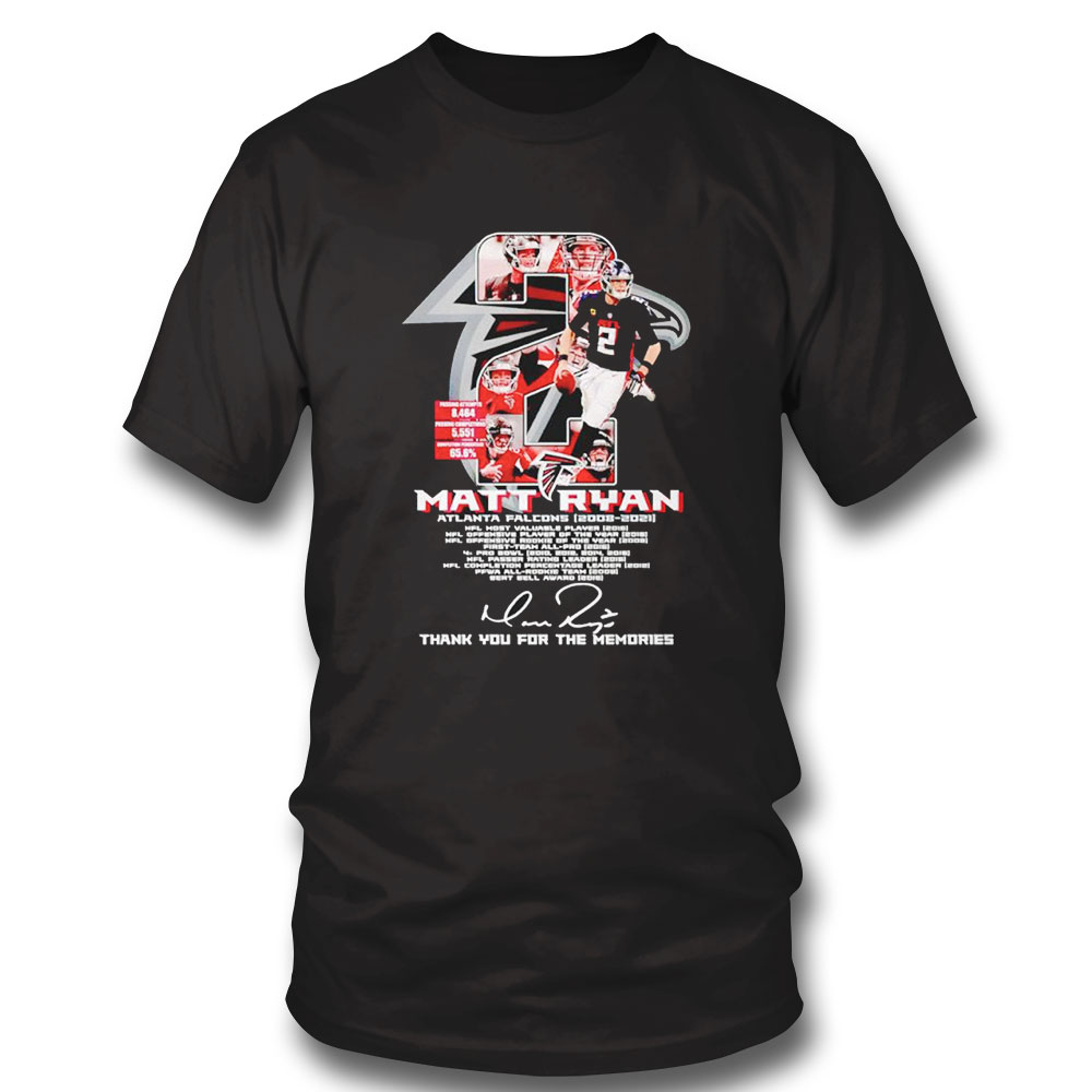 Atlanta Falcons Matt Ryan 2008-2021 Signature Thank You For The Memories Shirt Hoodie Atlanta Falcons Matt Ryan 2008-2021 Signature Thank You For The Memories Shirt Hoodie