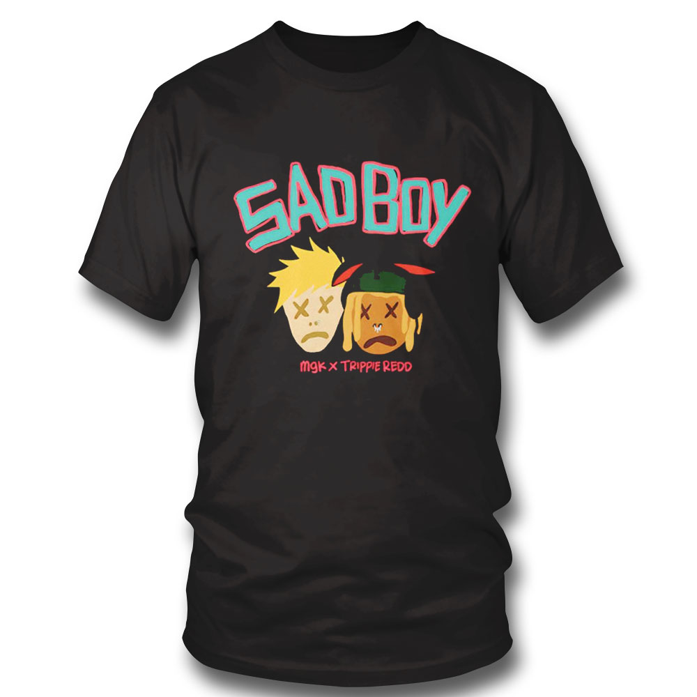 Sad Boy Mgk X Trippie Redd Shirt Hoodie Sad Boy Mgk X Trippie Redd Shirt Hoodie