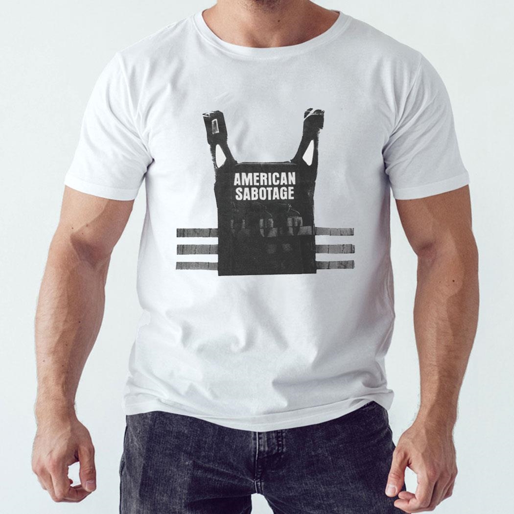 American Sabotage Don’t Be Dumb Shirt Hoodie