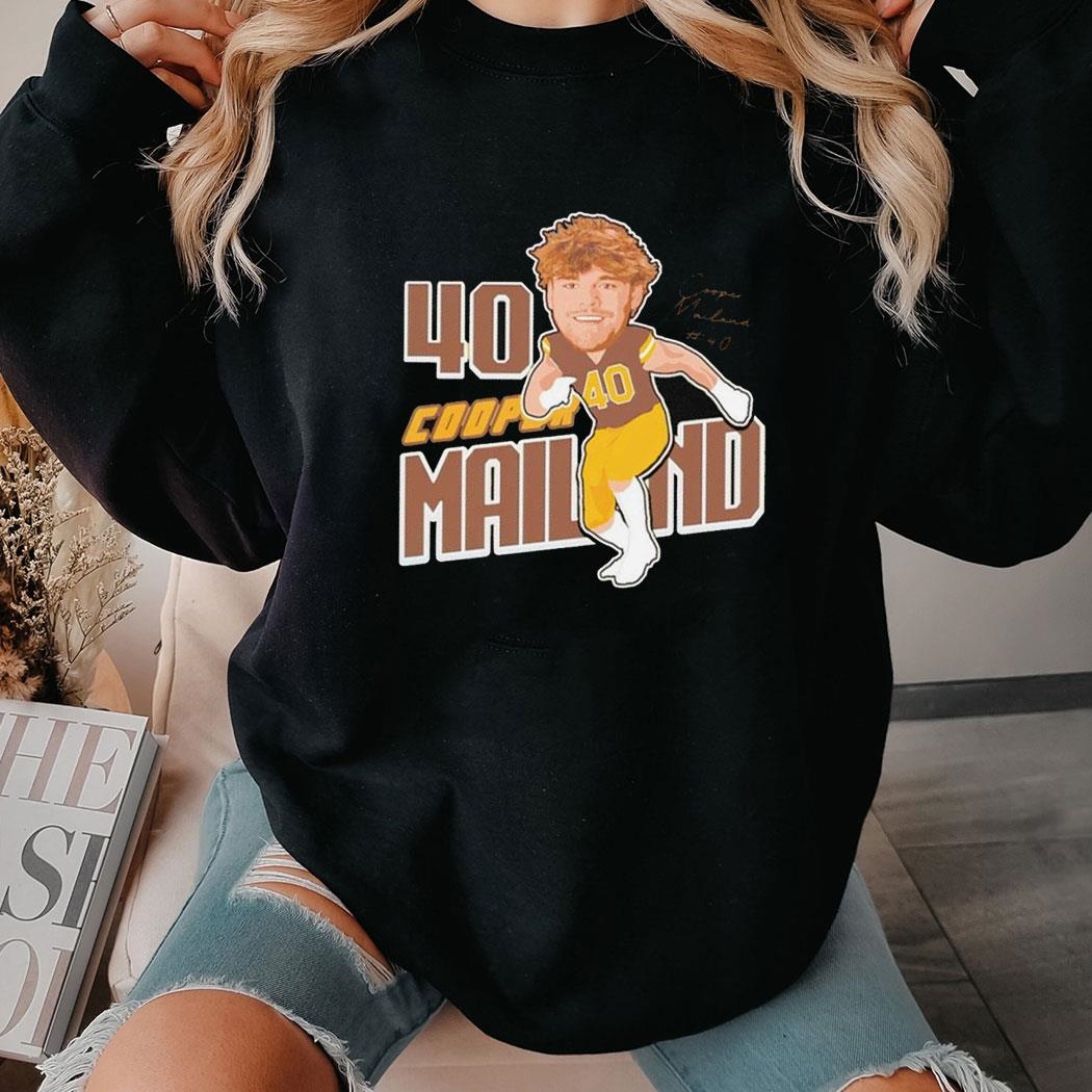 Cooper Mailand 40 Wyoming Cowboys Football Fullback Signature Shirt Hoodie