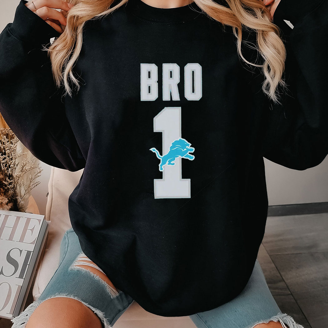 Detroit Lions Number 1 Bro Shirt Hoodie