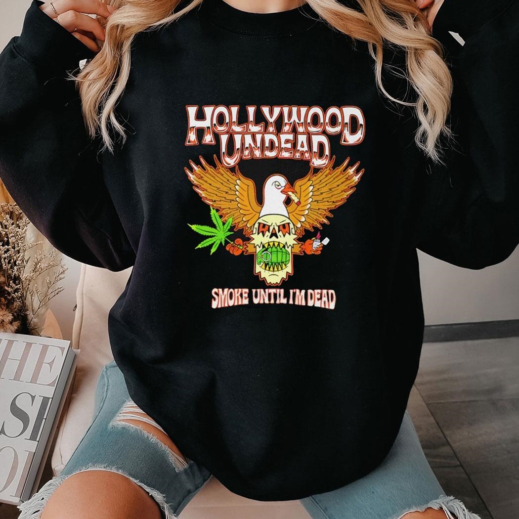 Hollywood Undead Smoke Until I’m Dead Shirt Hoodie