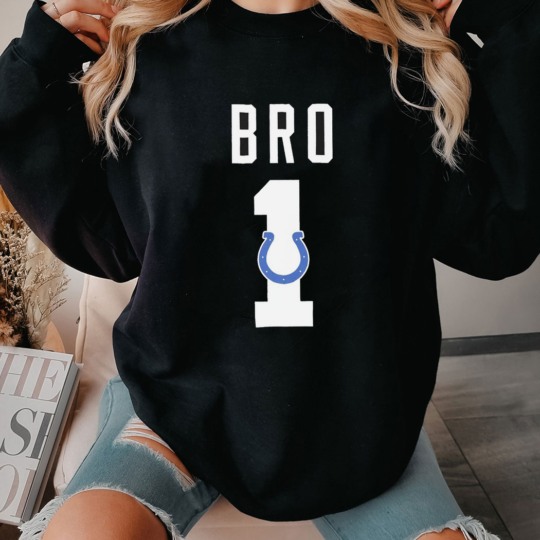 Indianapolis Colts Number 1 Bro Shirt Hoodie