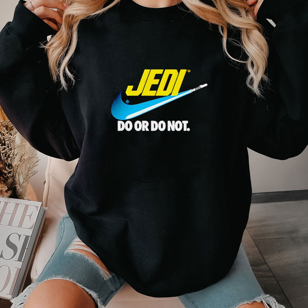 Jedi Do Or Do Not Shirt Ladies Tee