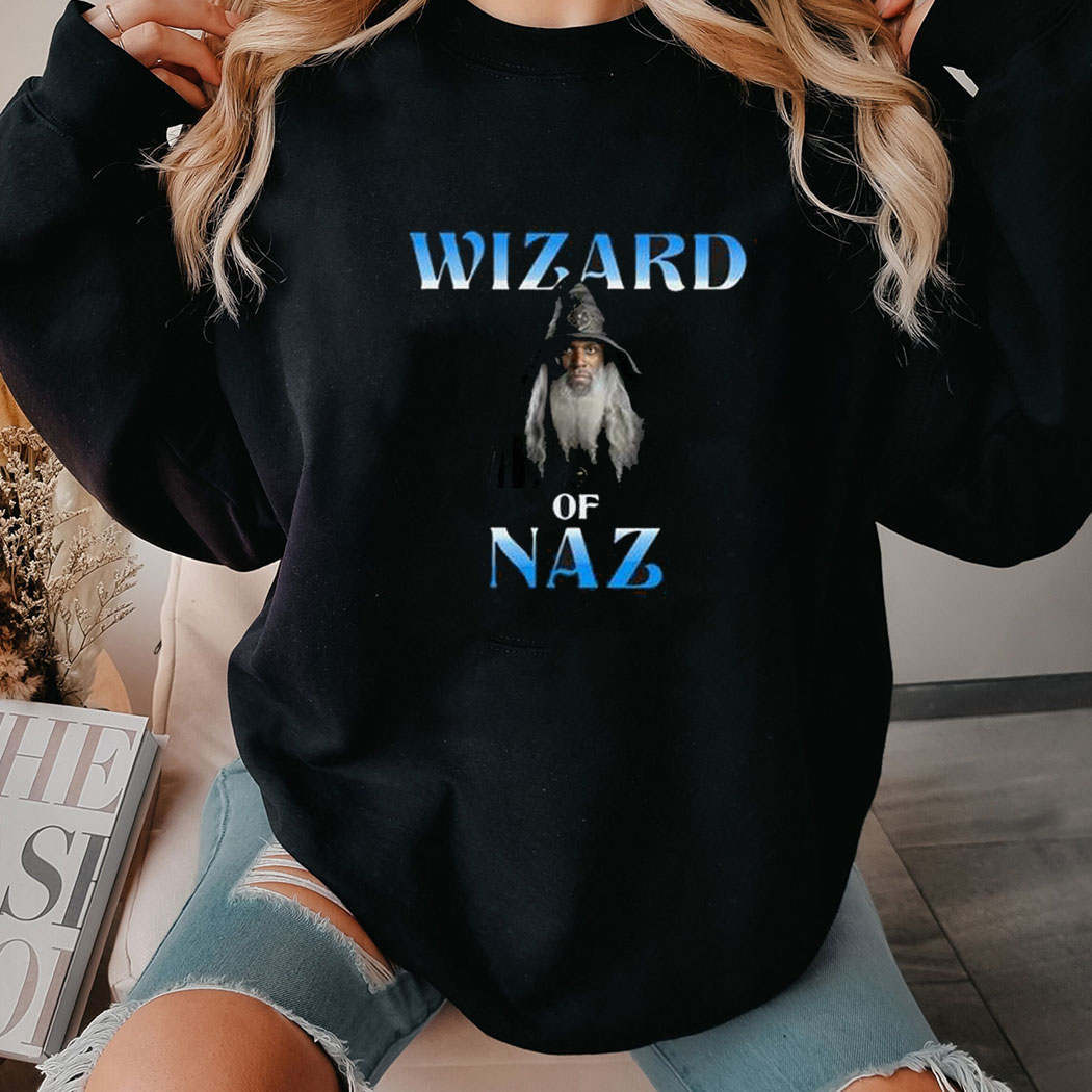 Wizard Of Naz Shirt Ladies Tee Wizard Of Naz Shirt Ladies Tee