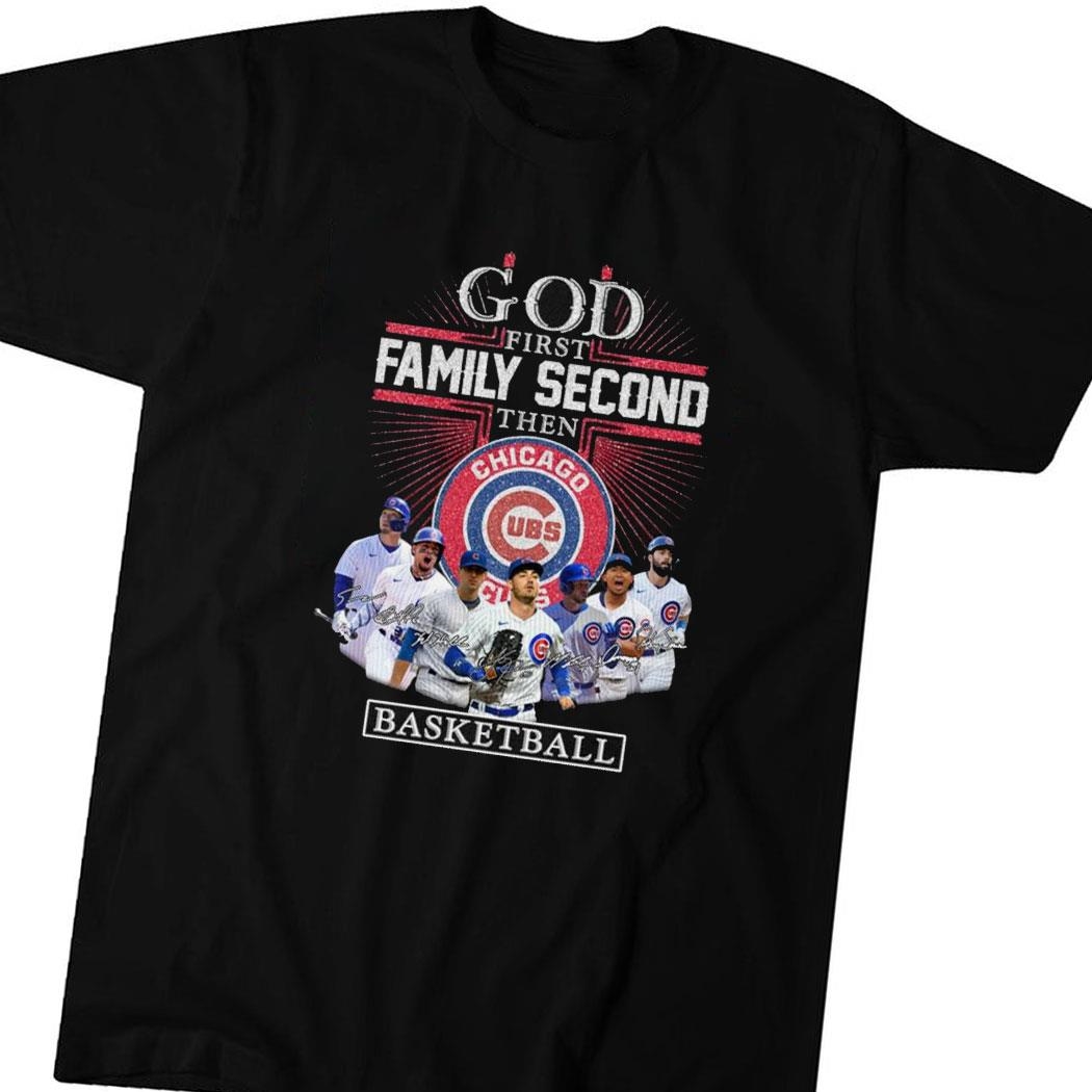 2024 God First Family Second Then Chicago Cubs Signatures Shirt Hoodie