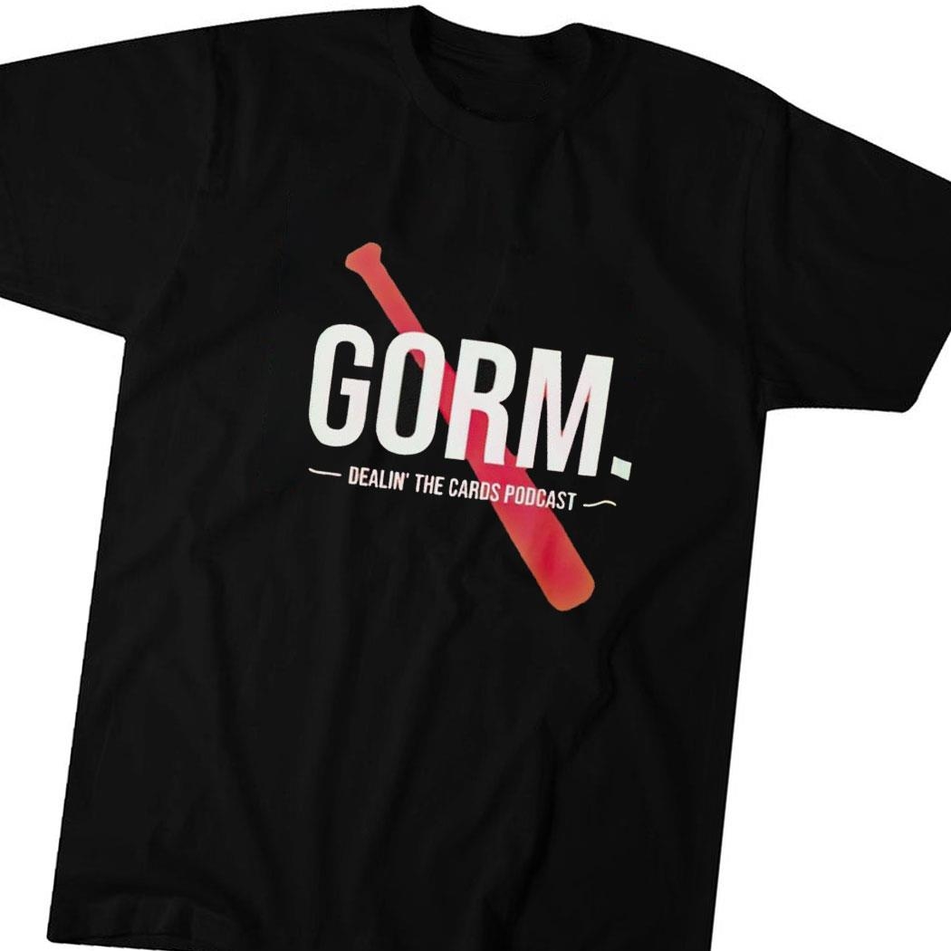 Cardinals Gorm Dealin’ The Cards Podcast Shirt Hoodie