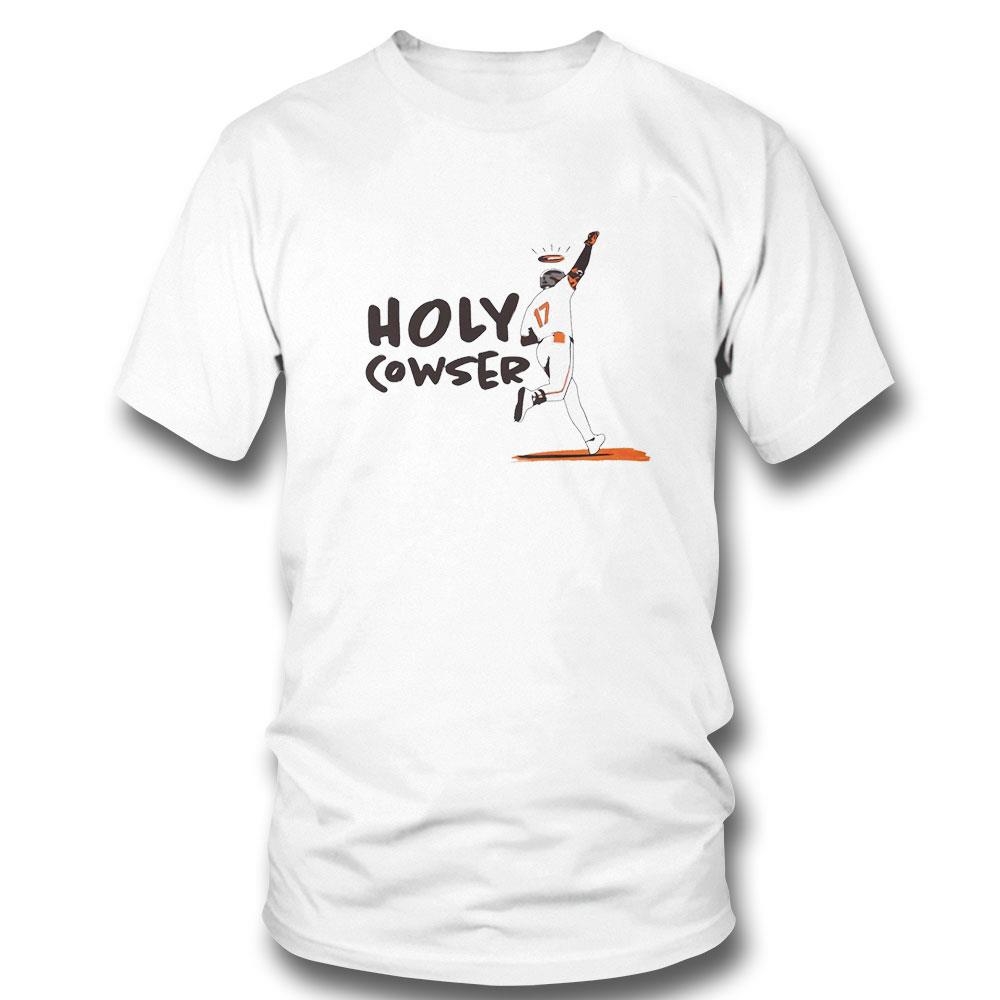 Holy Cowser Baltimore Orioles Shirt Hoodie Ladies Tee