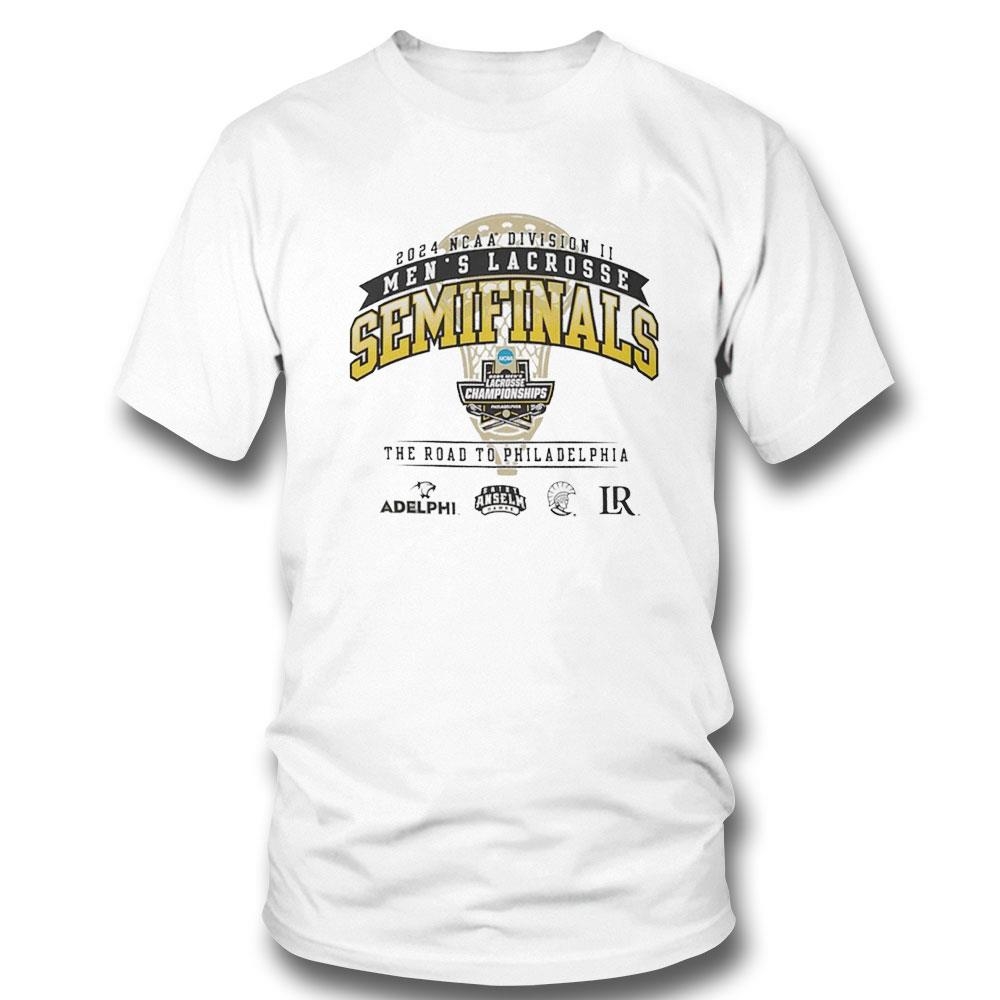 Ncaa Division Ii Men’s Lacrosse Semifinals The Road To Philadelphia 2024 Shirt Hoodie