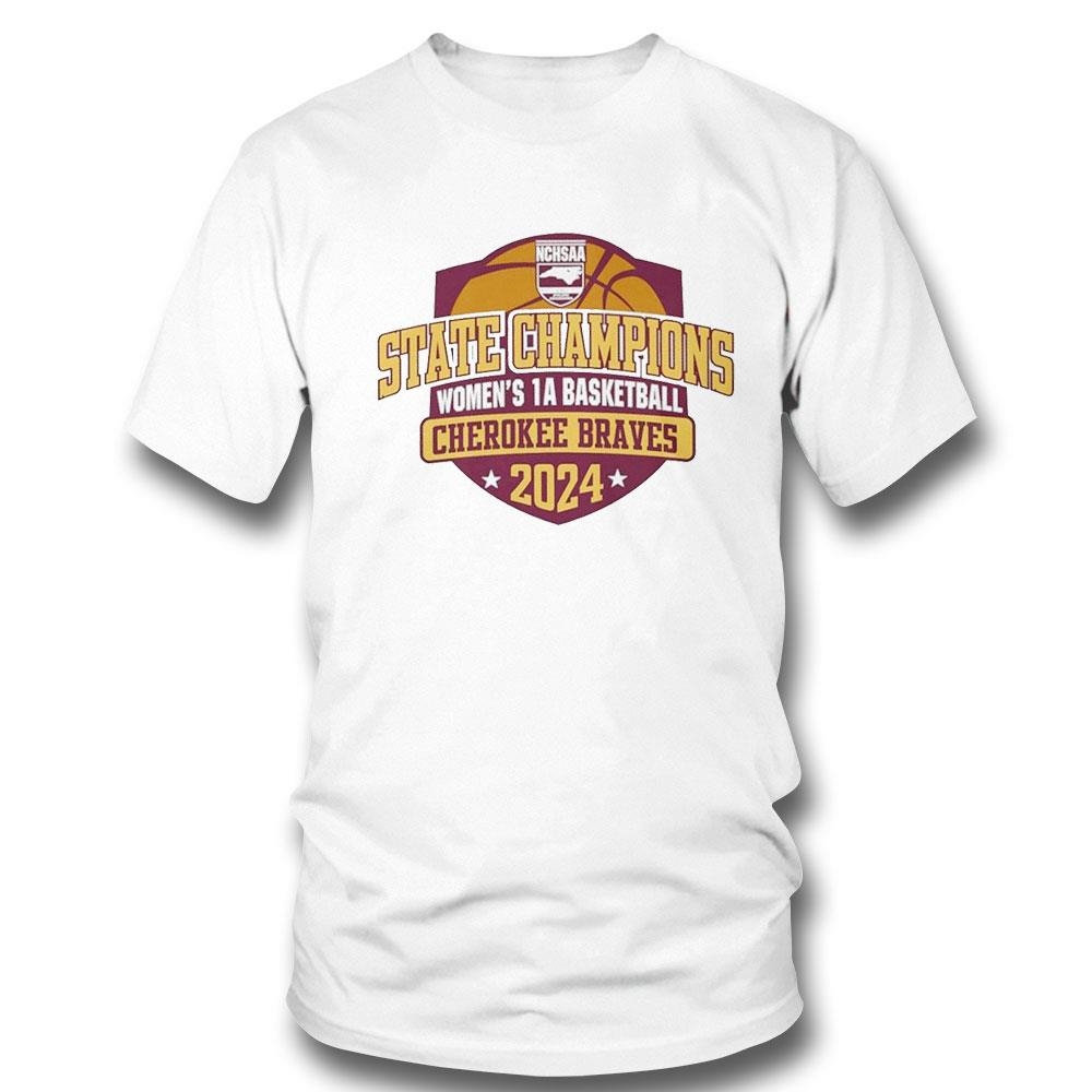 Nchsaa Women’s 1a Basketball Cherokee Braves State Champions 2024 Tee Ls Shirt Nchsaa Women’s 1a Basketball Cherokee Braves State Champions 2024 Tee Ls Shirt