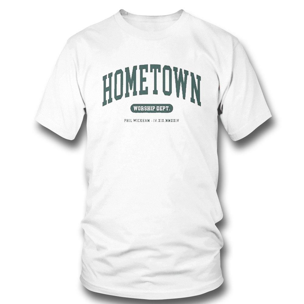 Phil Wickham Hometown Worship Dept 2024 Shirt Hoodie