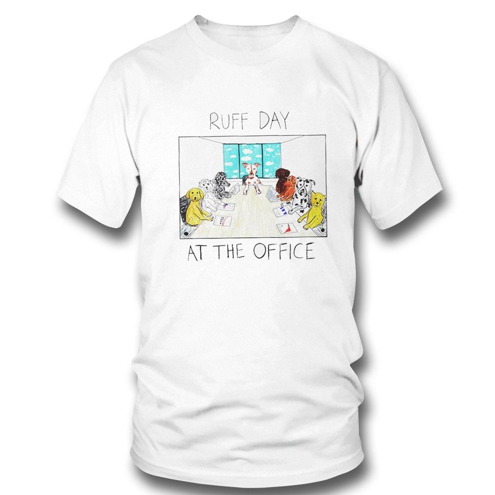Ruff Day At The Office Shirt Hoodie