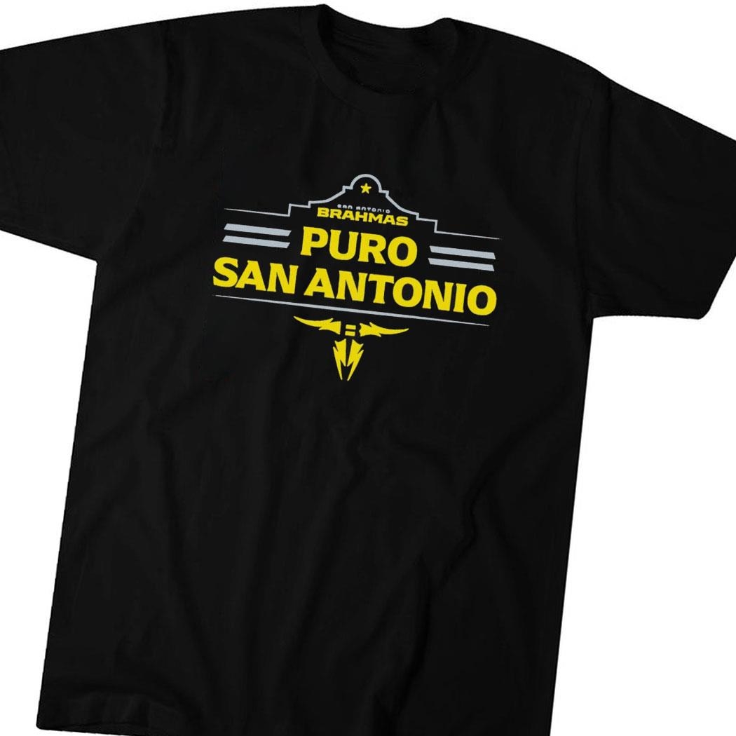 San Antonio Brahmas Puro San Antonio 2024 Shirt Hoodie Ladies Tee