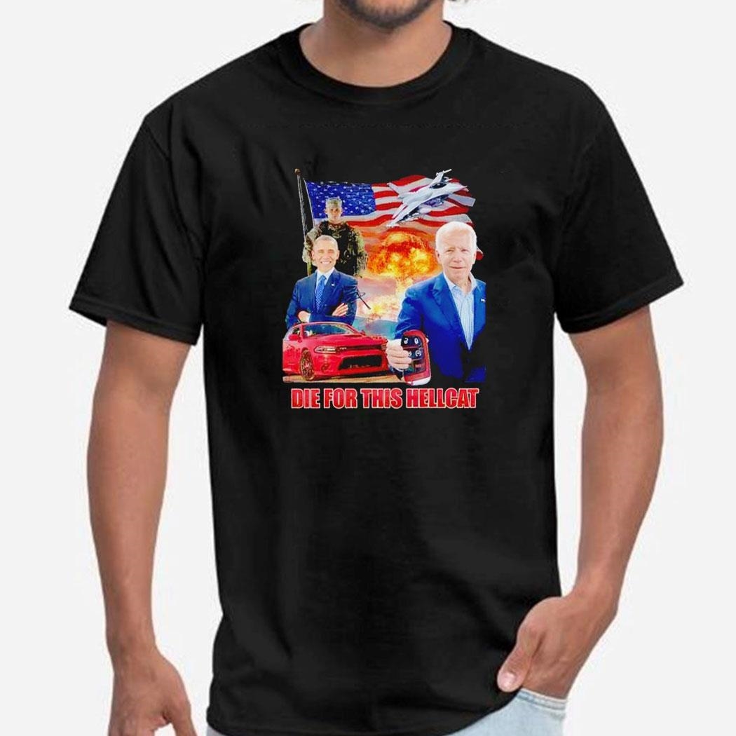 Biden And Obama Die For This Hellcat Tee Hoodie