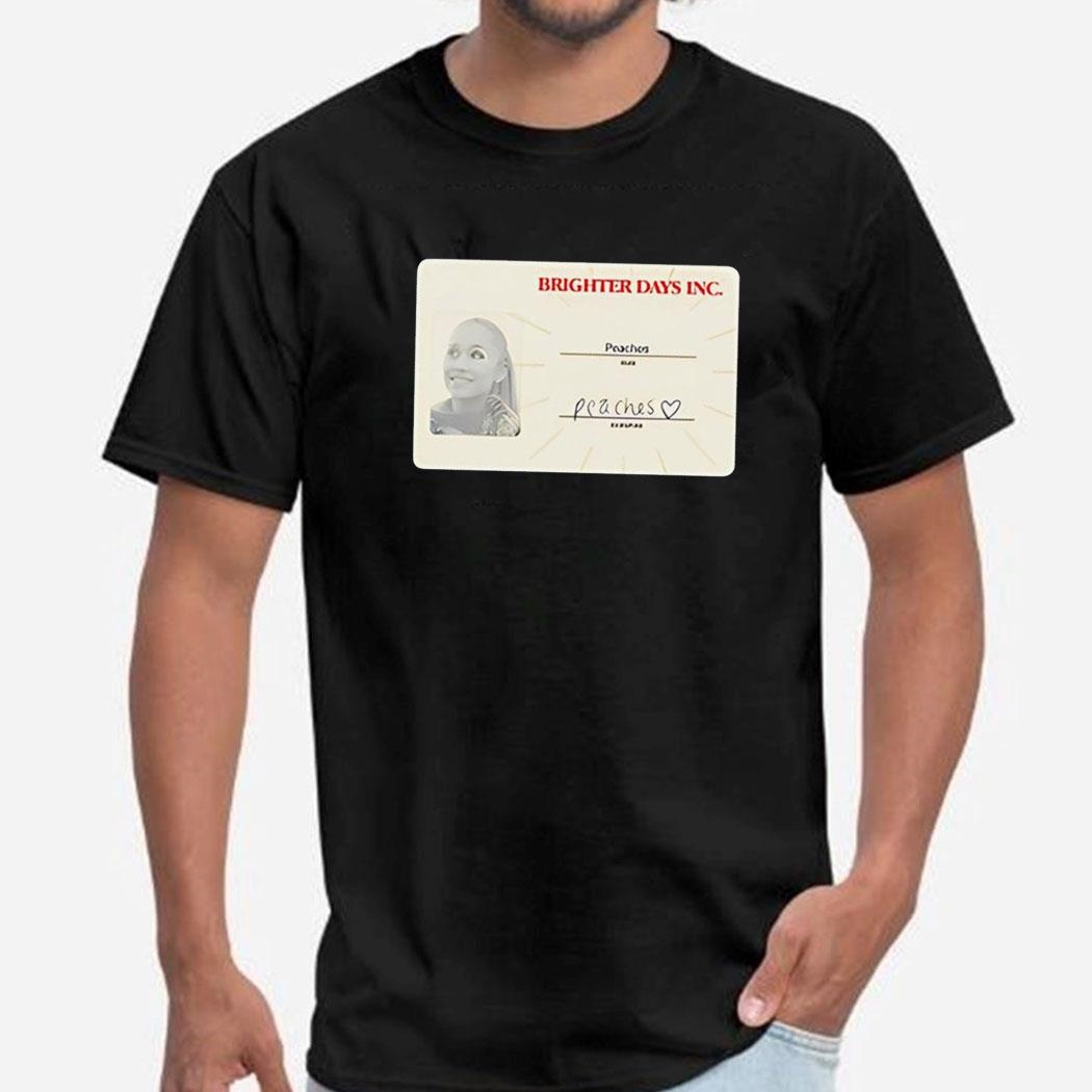 Brighter Days Inc Peaches Card Shirt Hoodie