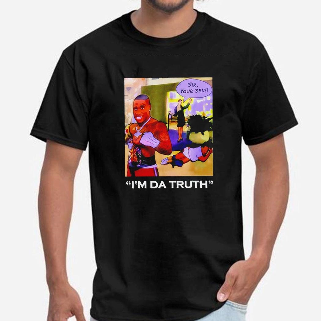 Dababy Sir Your Belt I’m Da Truth Tee Hoodie