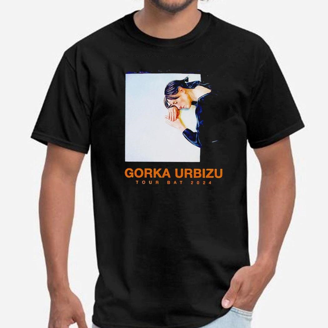 Gorka Urbizu Tour Bat 2024 Shows Shirt Hoodie