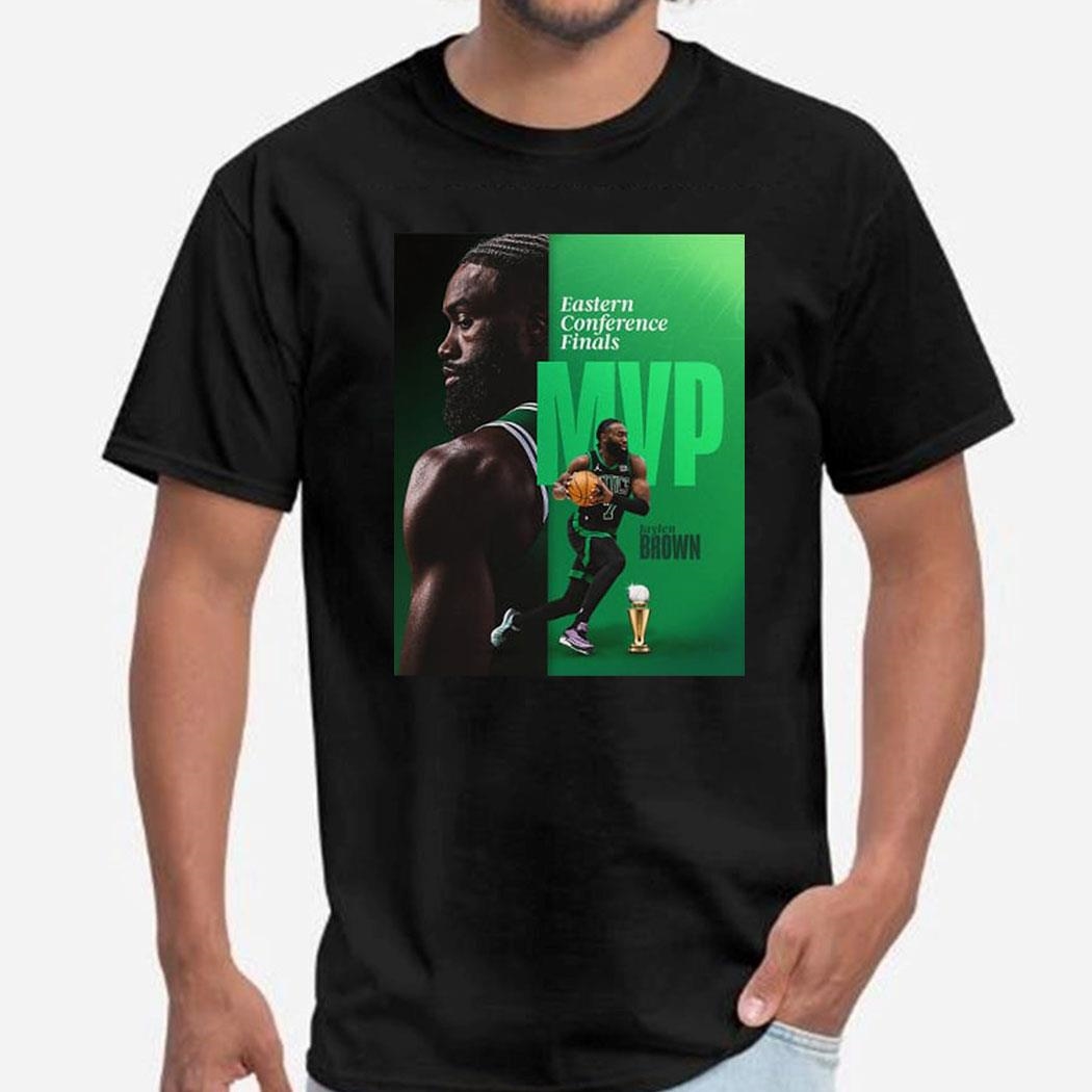 Jaylen Brown Celtics Eastern Finals Mvp Shirt Jaylen Brown Celtics Eastern Finals Mvp Shirt