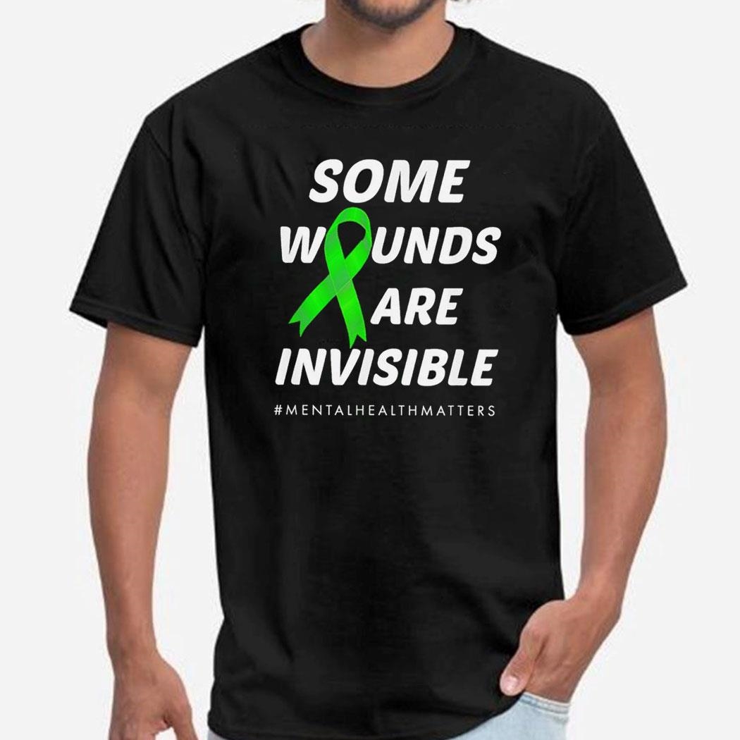 Some Wounds Are Invisible Mental Health Awareness Shirt Hoodie