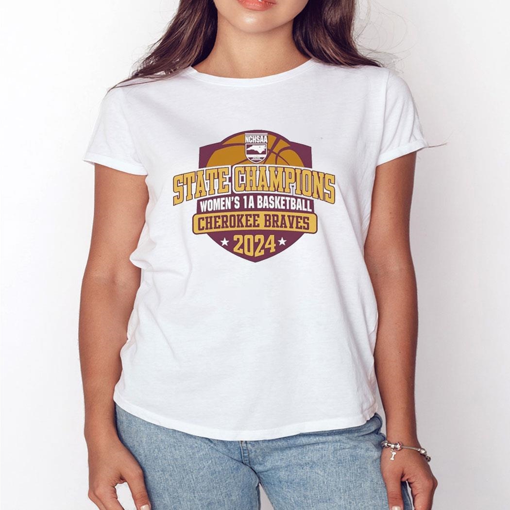 Nchsaa Women’s 1a Basketball Cherokee Braves State Champions 2024 Tee Ls Shirt Nchsaa Women’s 1a Basketball Cherokee Braves State Champions 2024 Tee Ls Shirt