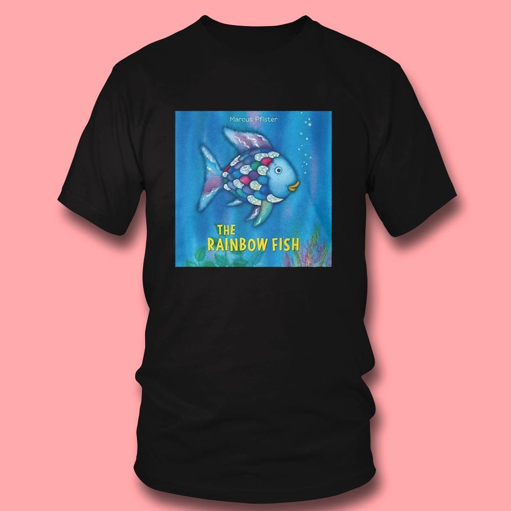 Marcus Pfister The Rainbow Fish T-shirt Hoodie Marcus Pfister The Rainbow Fish T-shirt Hoodie