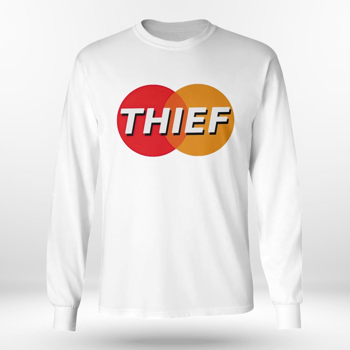 Master Card Thief Shirt Hoodie Master Card Thief Shirt Hoodie