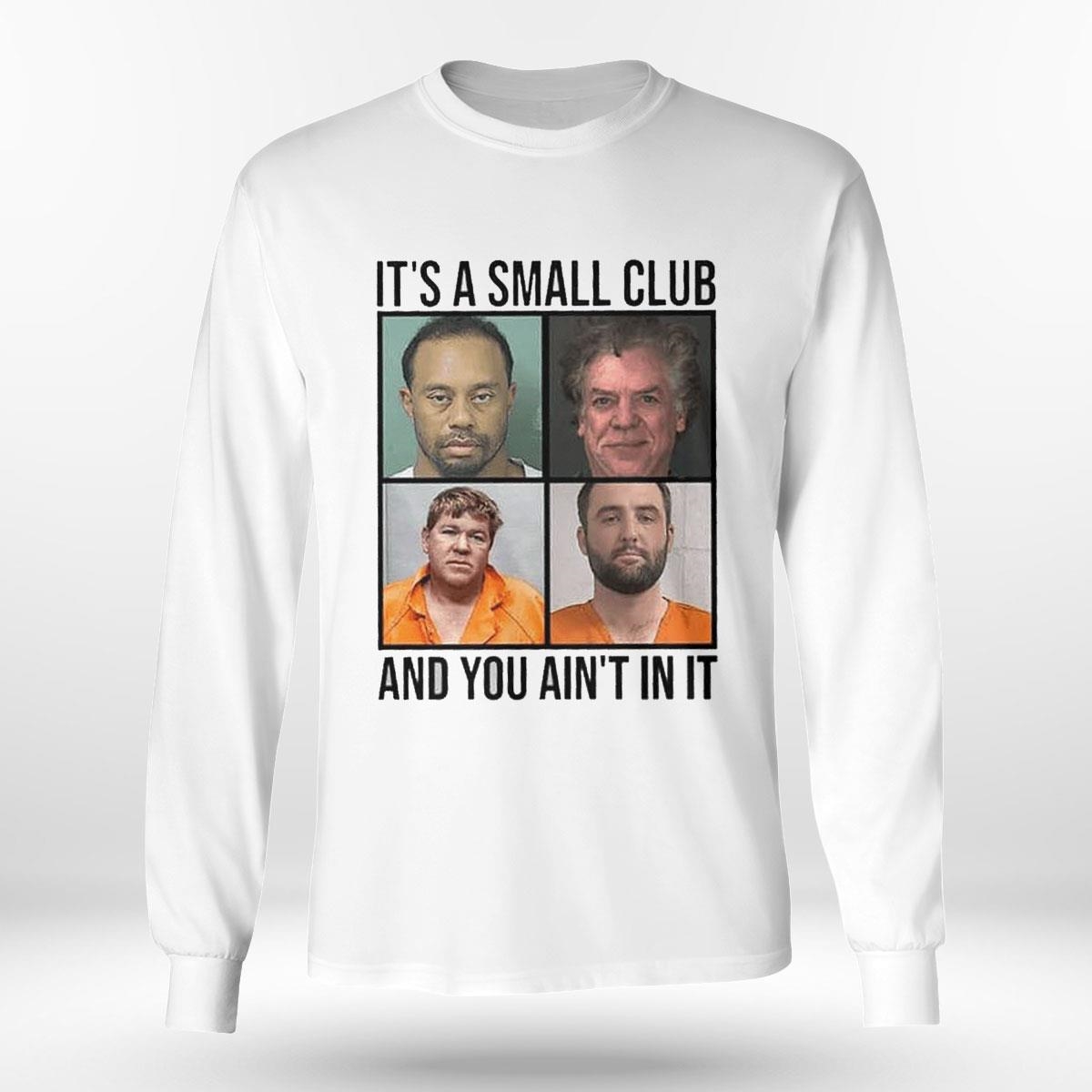 Scottie Scheffler Tiger Woods John Daly And Shooter Mcgavin Arrest Club Meme Shirt Hoodie Scottie Scheffler Tiger Woods John Daly And Shooter Mcgavin Arrest Club Meme Shirt Hoodie