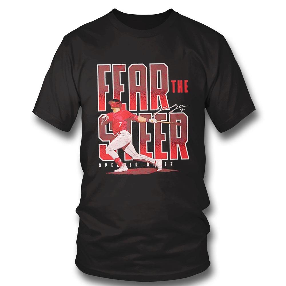 Spencer Steer Fear The Steer Cincinnati Reds Baseball Tee Hoodie Ls Shirt