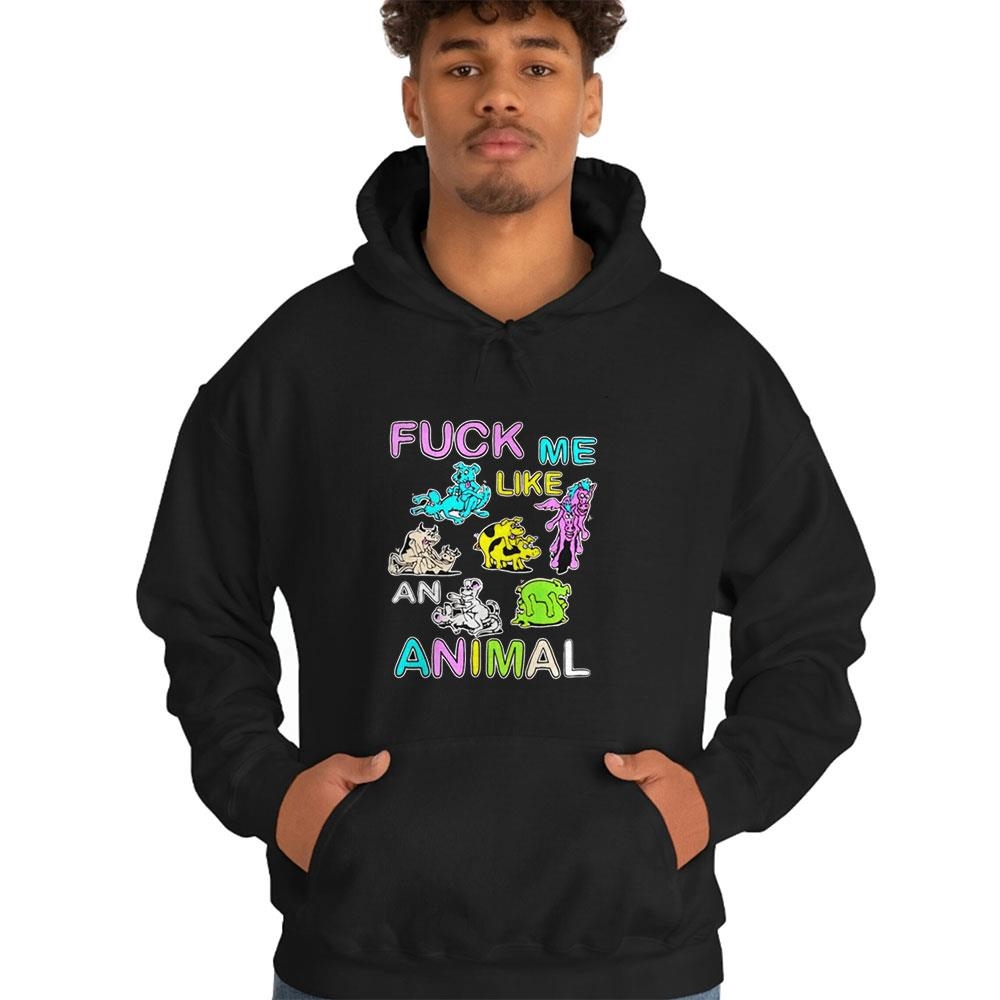 Huck Me Like An Animal Tee Hoodie Huck Me Like An Animal Tee Hoodie