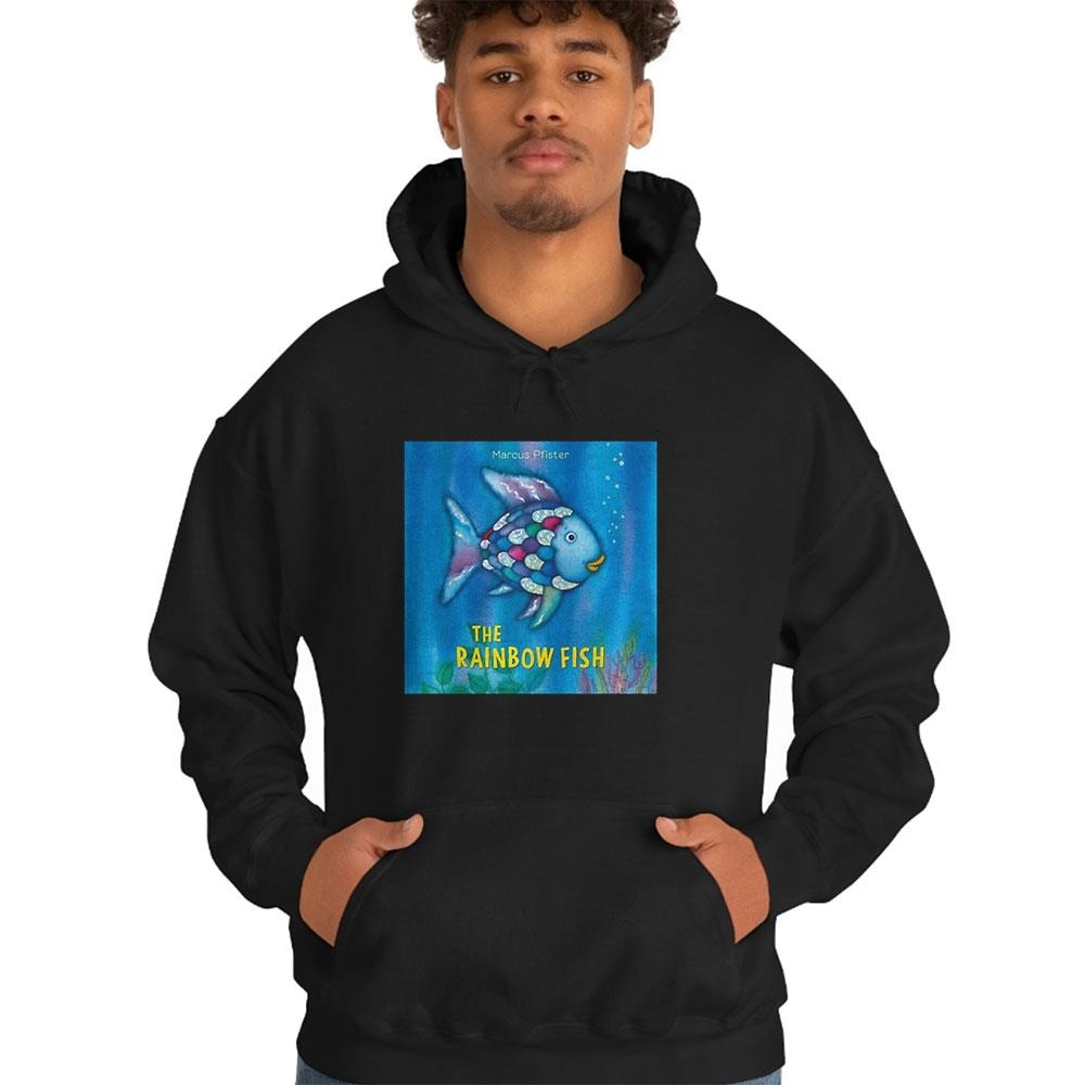 Marcus Pfister The Rainbow Fish T-shirt Hoodie Marcus Pfister The Rainbow Fish T-shirt Hoodie