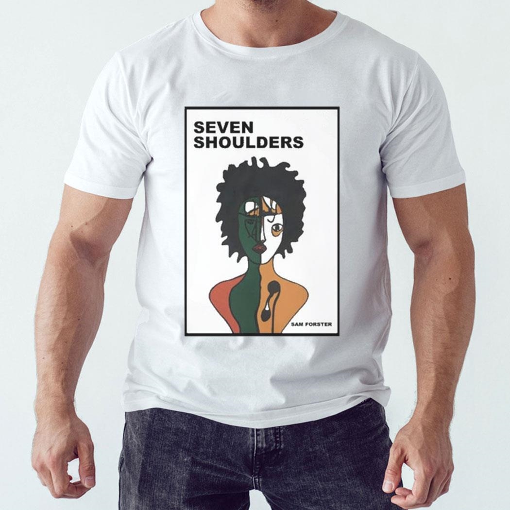 Seven Shoulders Taxonomizing Racism In Modern America Tee Ls Shirt Seven Shoulders Taxonomizing Racism In Modern America Tee Ls Shirt