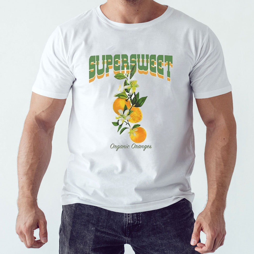 Super Sweet Organic Oranges Shirt Hoodie