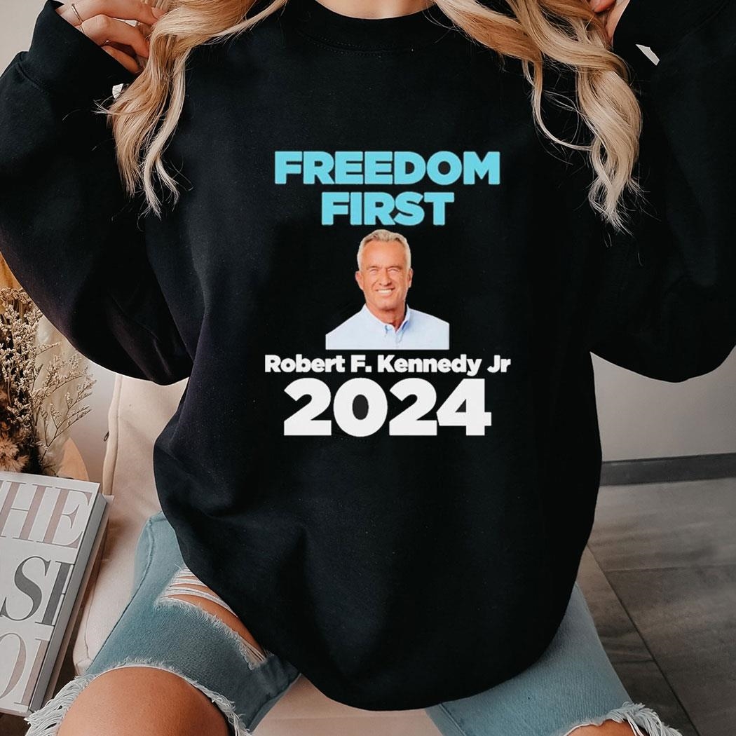 Freedom First Rfk Jr President T-shirt Ladies Tee