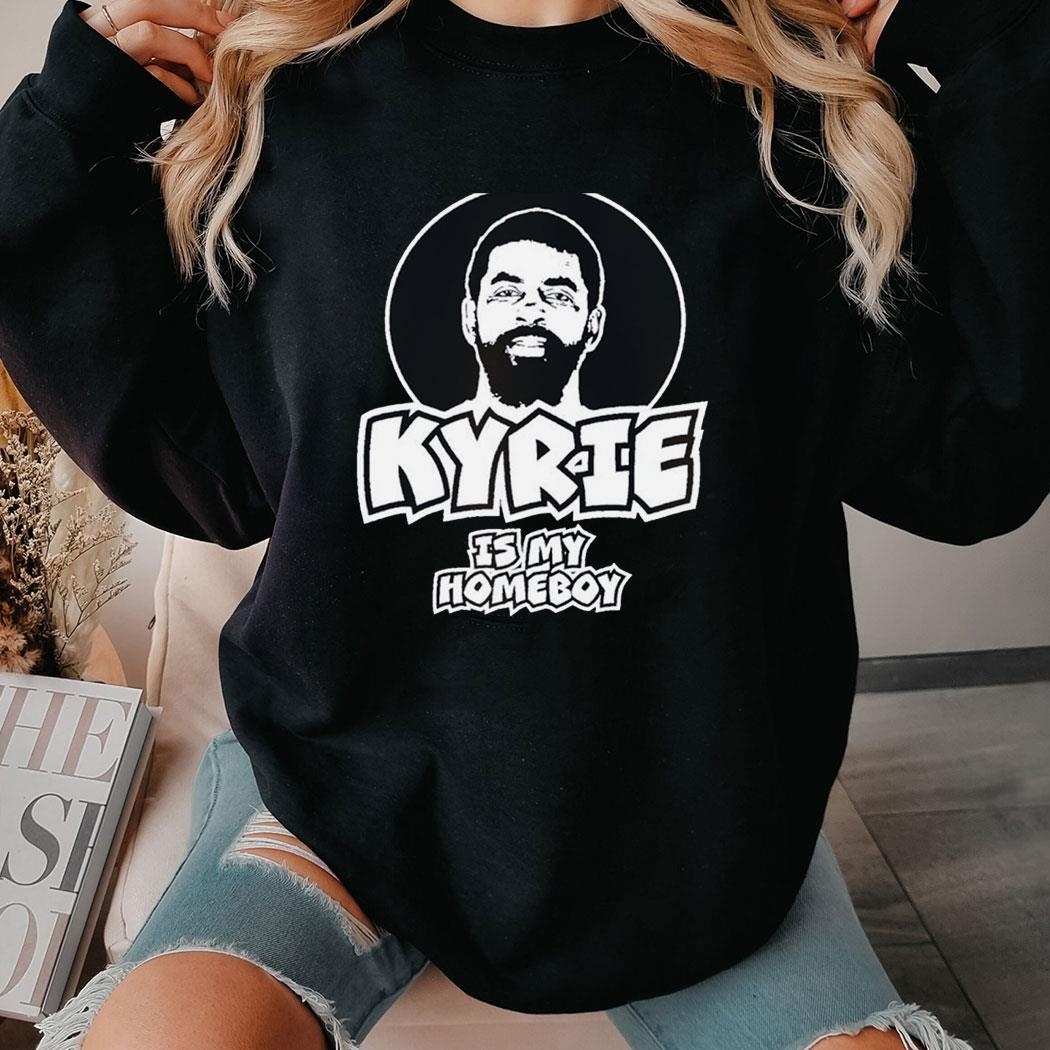 Mavericks Kyrie Irving Is My Homeboy Shirt Hoodie Mavericks Kyrie Irving Is My Homeboy Shirt Hoodie