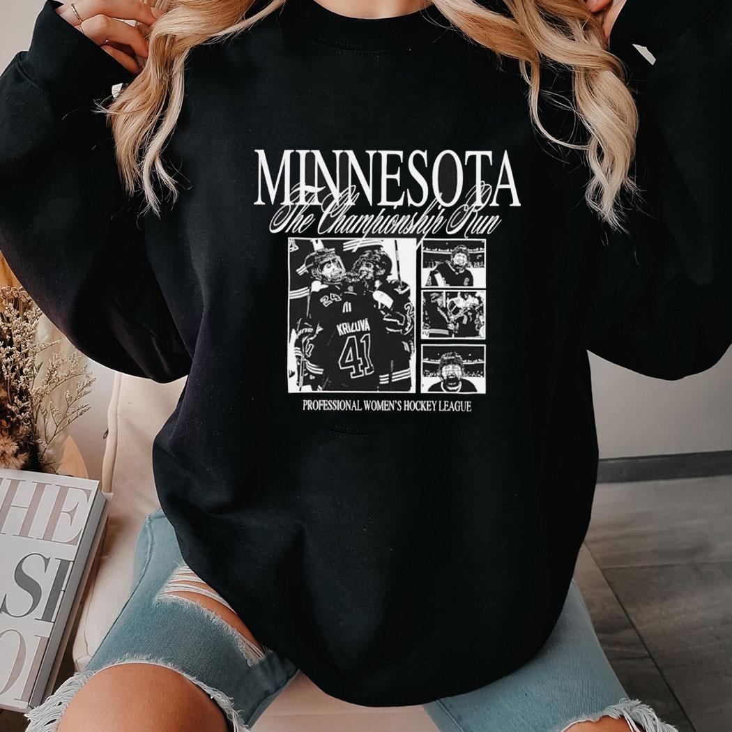 Minnesota Pwhl Champions Run 2024 Tee Hoodiepng Minnesota Pwhl Champions Run 2024 Tee Hoodiepng