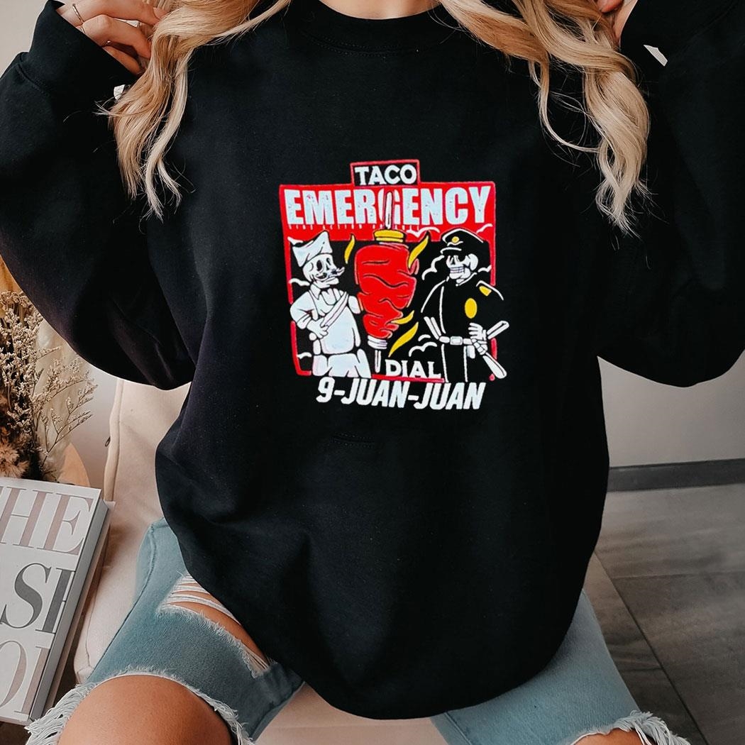 Taco Emergency Bbq Apron 9 Juan Juan Shirt Hoodie