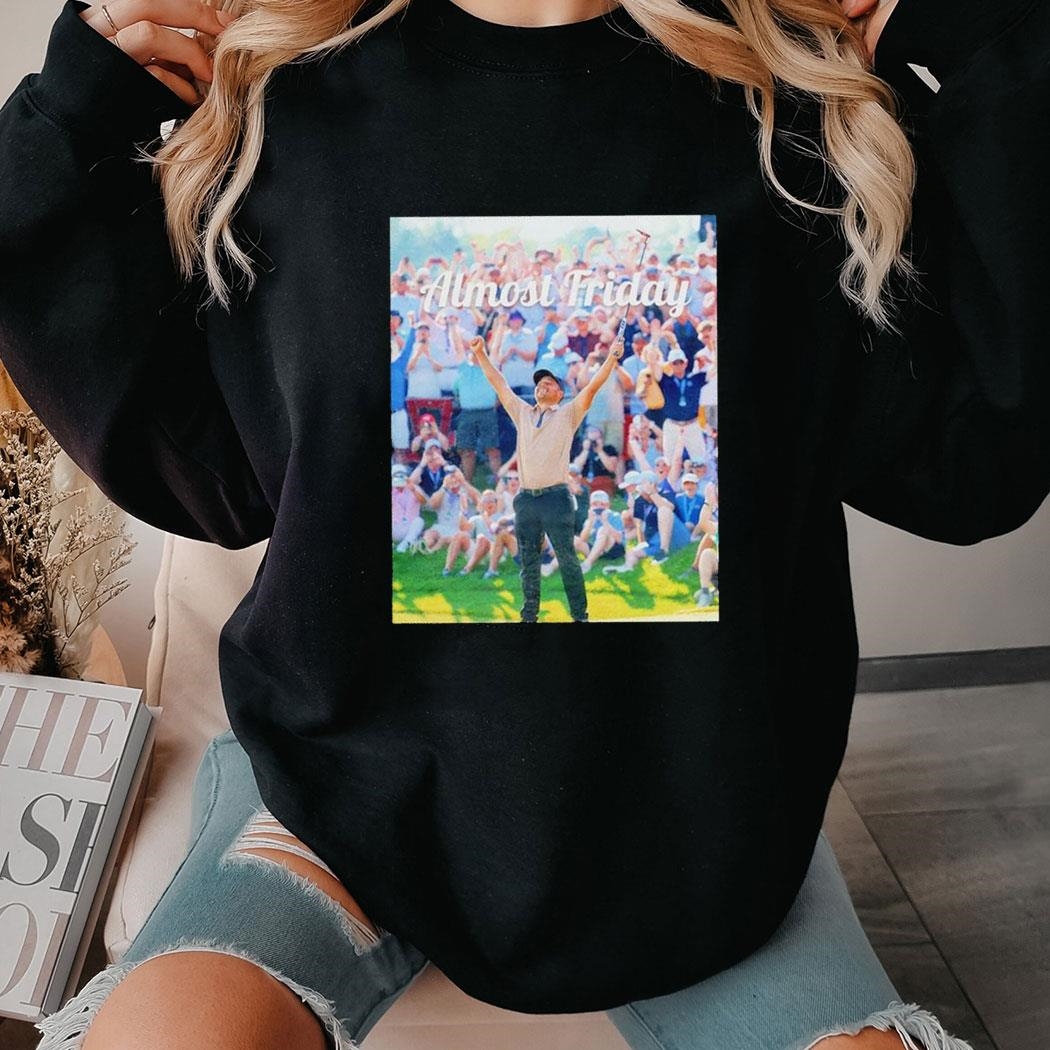 Xander Schauffele Almost Friday Pga Tee Hoodie