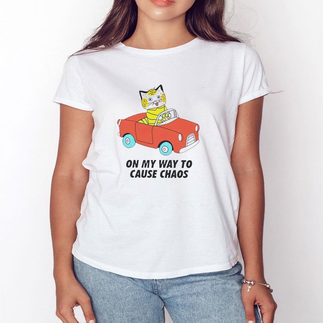 Cat Riding Car On My Way To Cause Chaos Shirt Hoodie