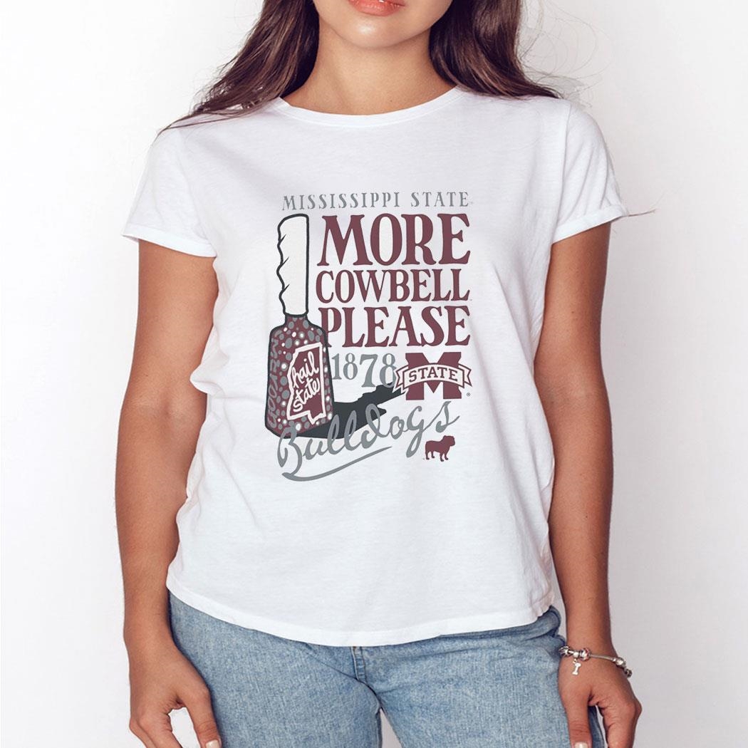 Mississippi State Bulldogs Hyperlocal Comfort More Cowbell Please 1878 Shirt Hoodie