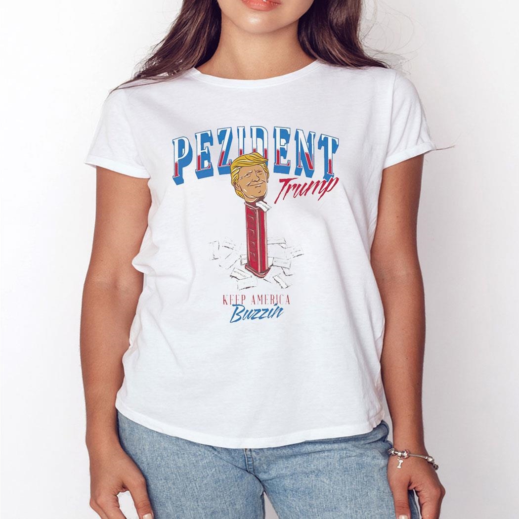 Pezident Trump Keep America Buzzin Shirt Hoodie