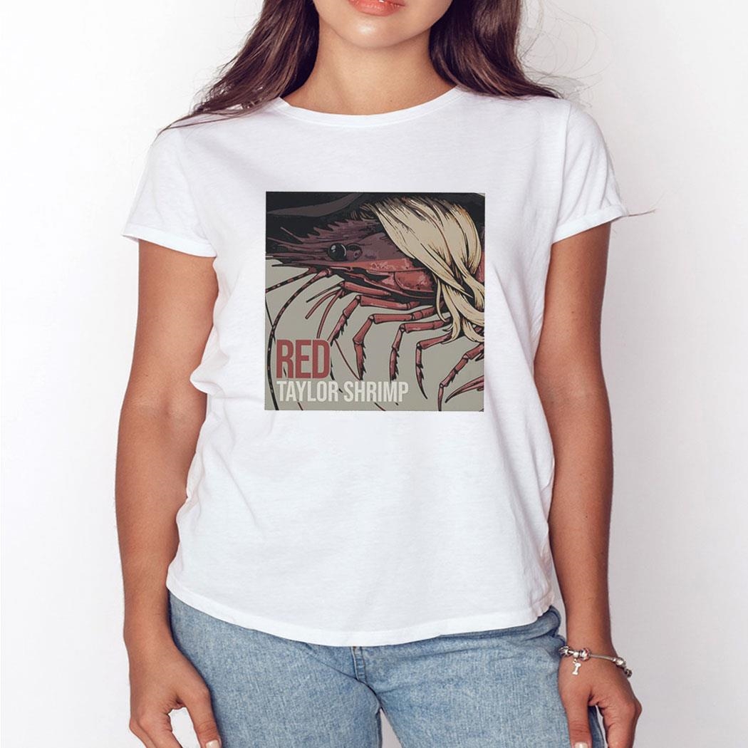 Red Taylor Shrimp Shirt Ladies Tee