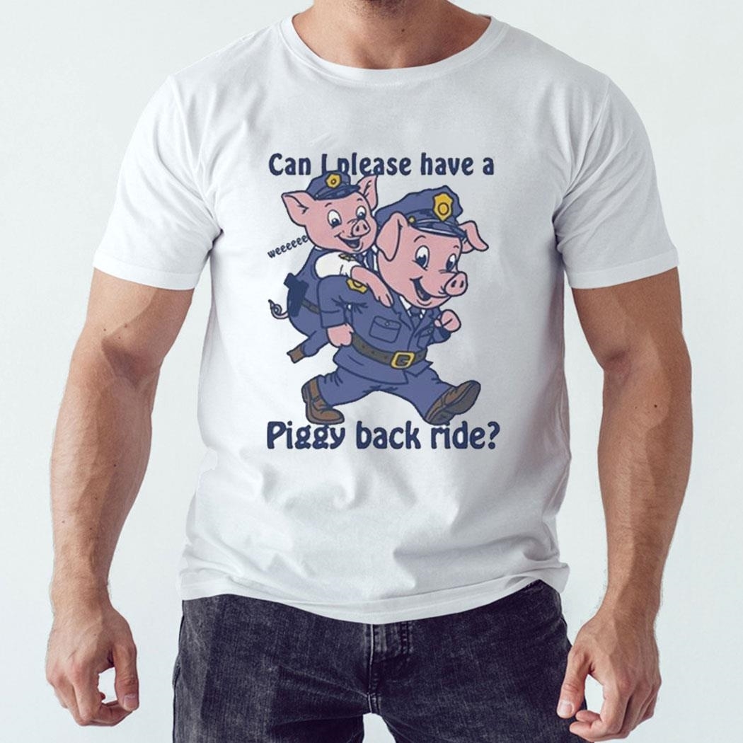 Can I Please Have A Piggy Back Ride Weeeeee T-shirt Ladies Tee
