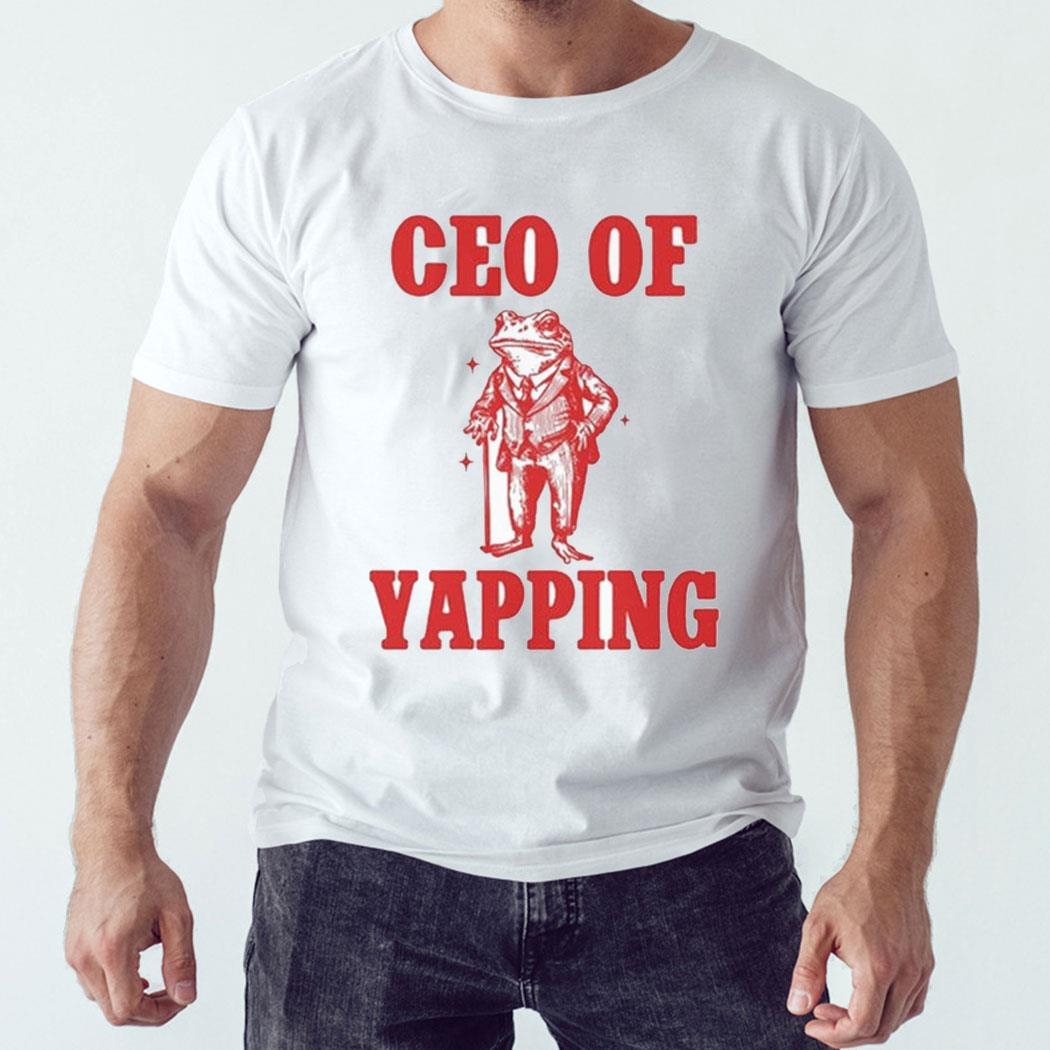 Ceo Of Yapping Frog T-shirt Hoodie