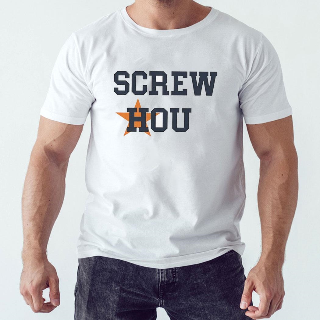 Houston Astros Screw Hou Shirt Hoodie Houston Astros Screw Hou Shirt Hoodie