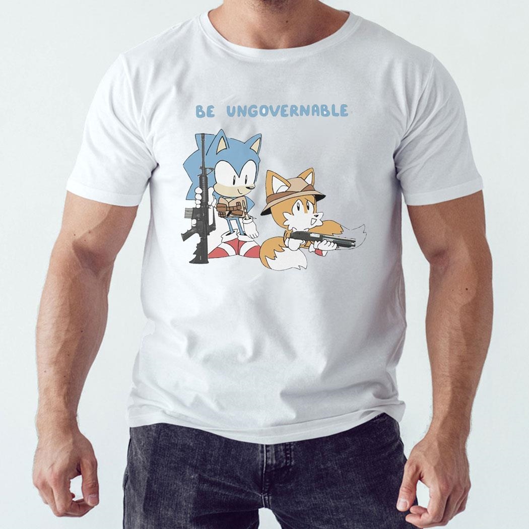 Sonic And Tails With Gun Norted Wayfinder Be Ungovernable T-shirt Hoodie