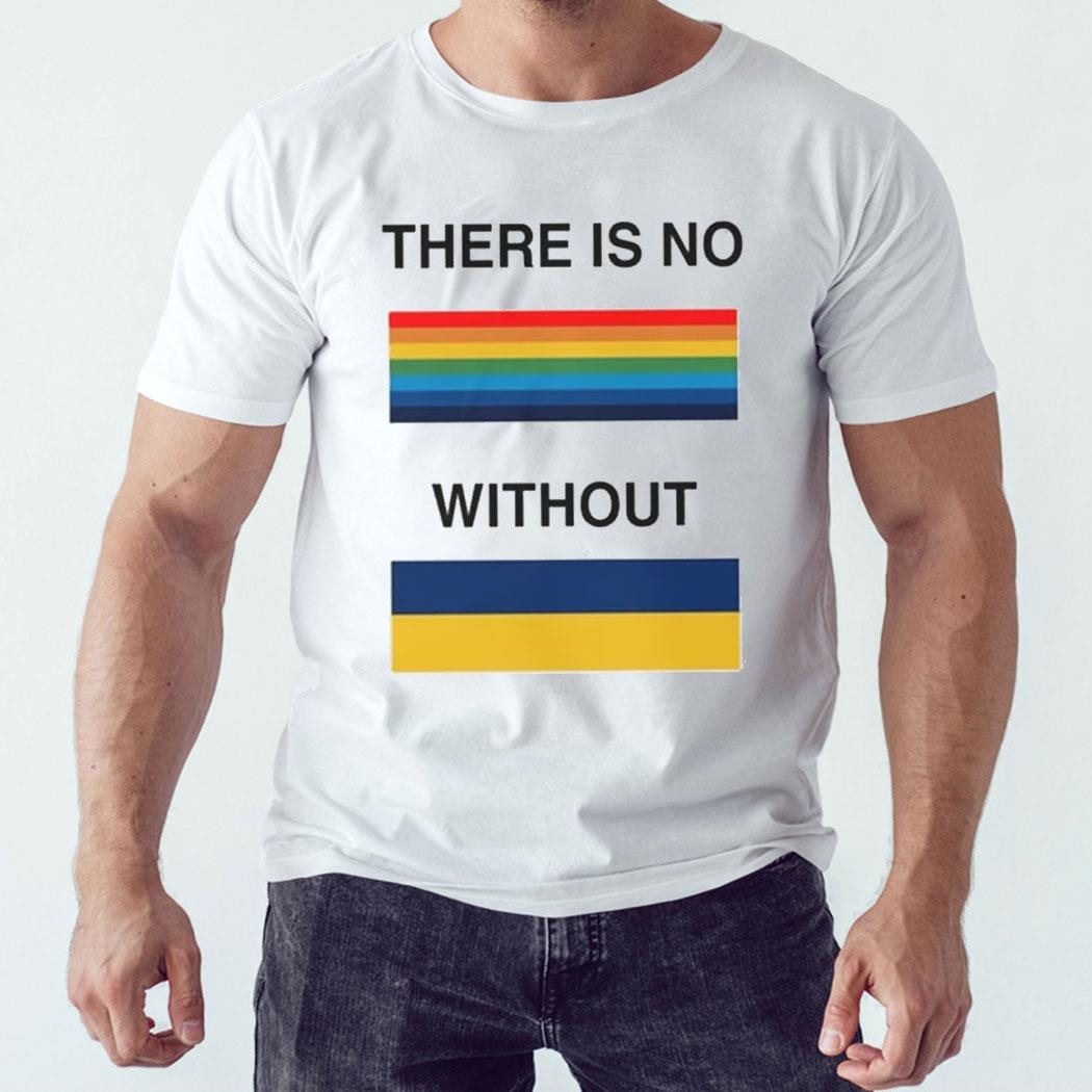 There Is No Rainbow Without Yellow And Blue T-shirt Hoodie