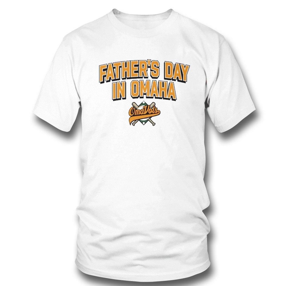 Fathers Day In Omaha Shirt