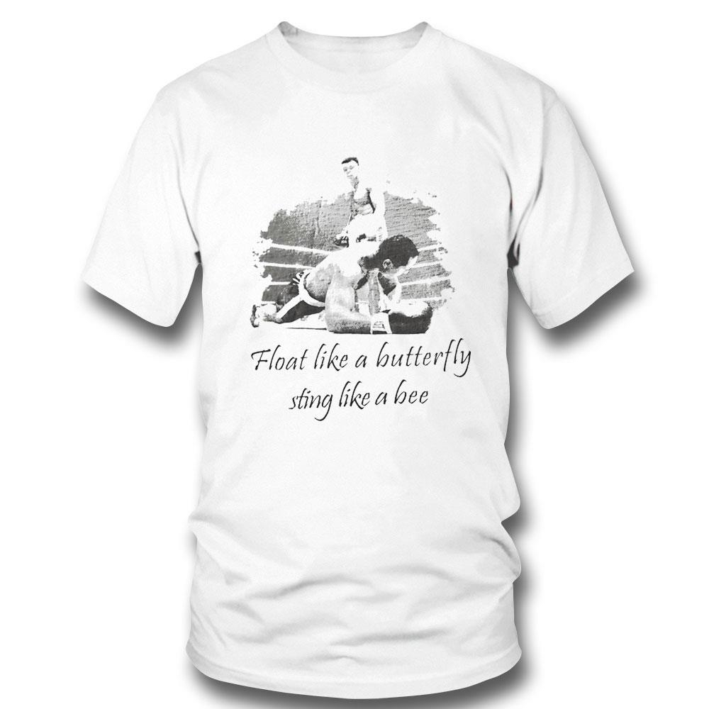 Muhammad Ali Float Like A Butterfly Sting Like A Bee Shirt Hoodie