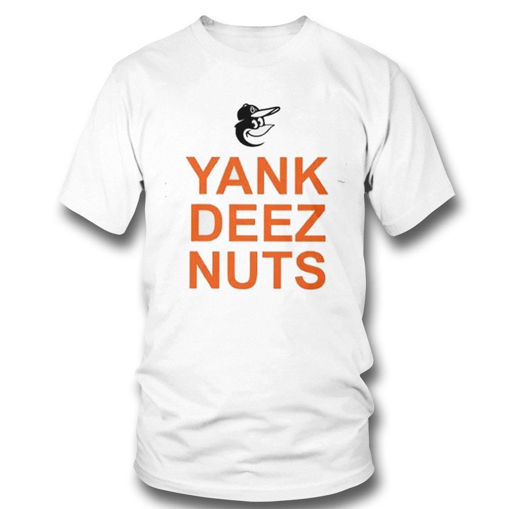 Orioles Yank Deer Nuts Shirt Hoodie
